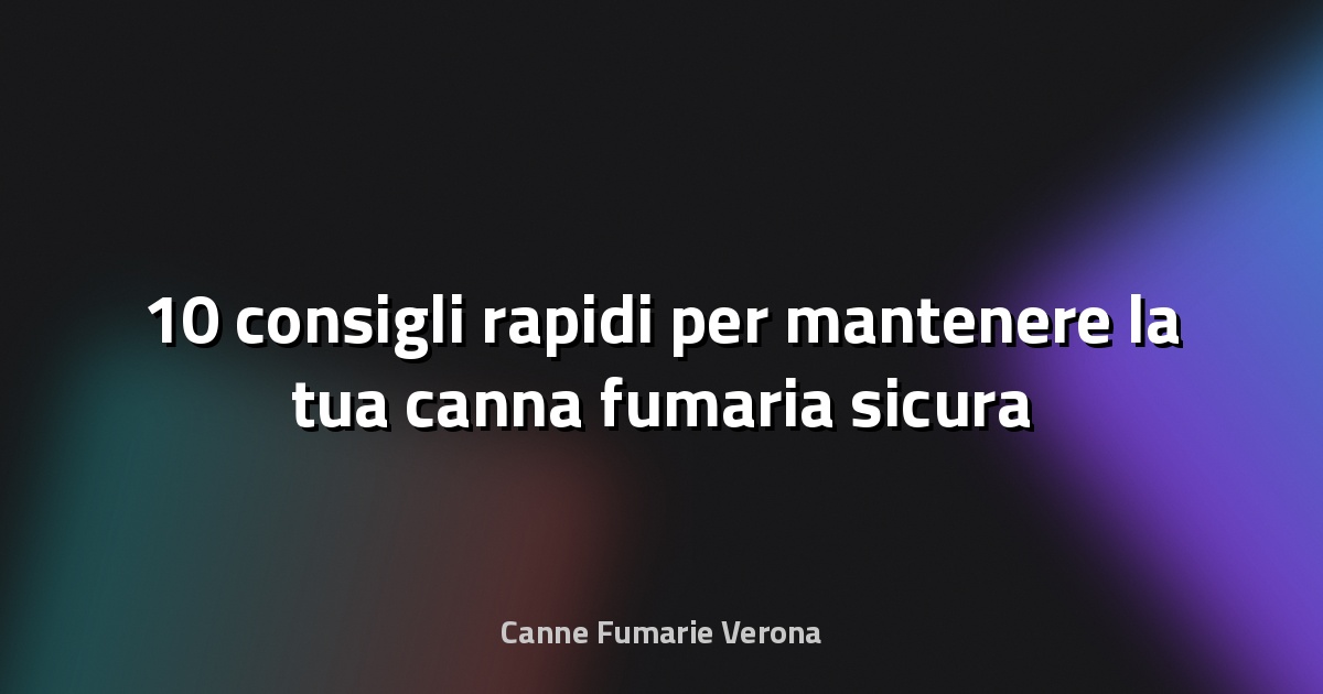 🔥 10 consigli rapidi per mantenere la tua canna fumaria sicura