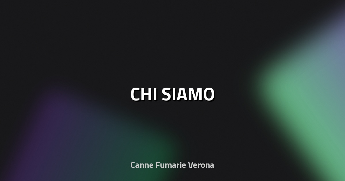 CHI SIAMO
