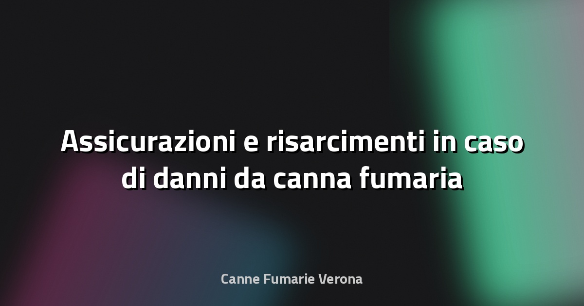 🔥 Assicurazioni e risarcimenti in caso di danni da canna fumaria