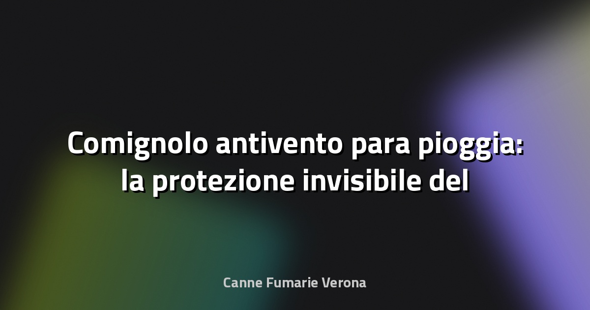 🔥 Comignolo antivento para pioggia: la protezione invisibile del tuo camino