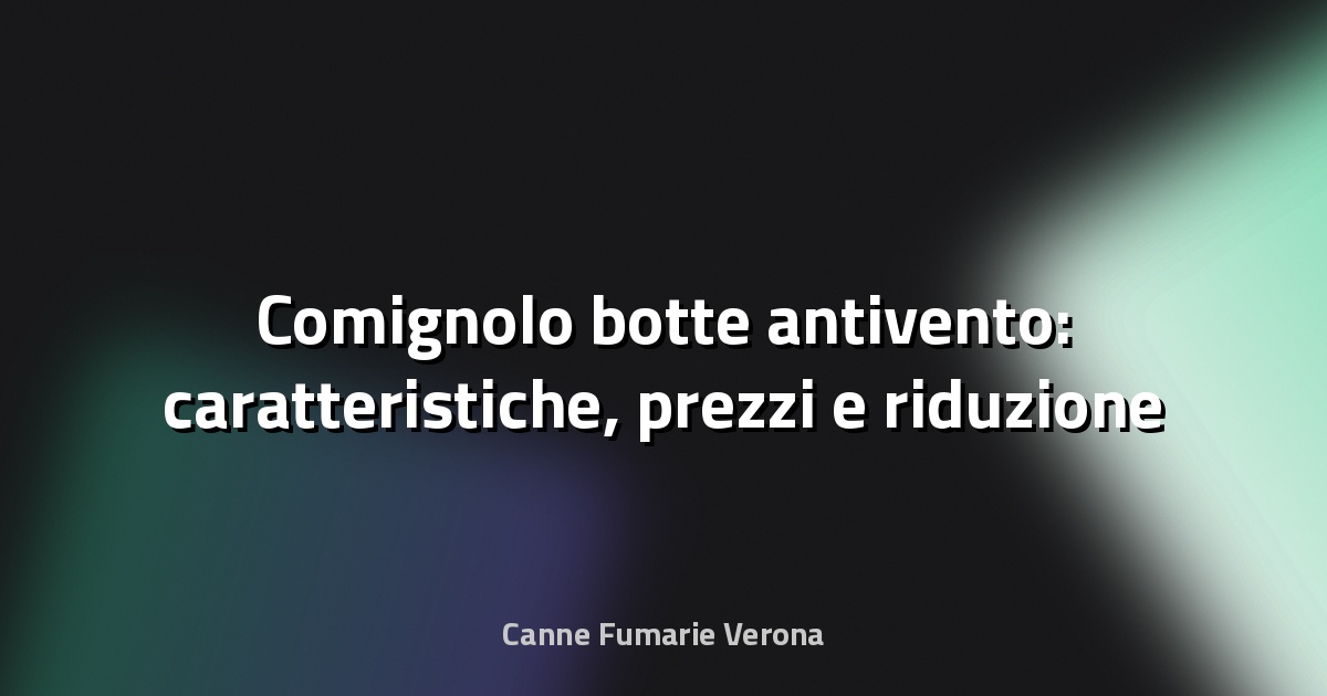 🔥 Comignolo botte antivento: caratteristiche, prezzi e riduzione rumori