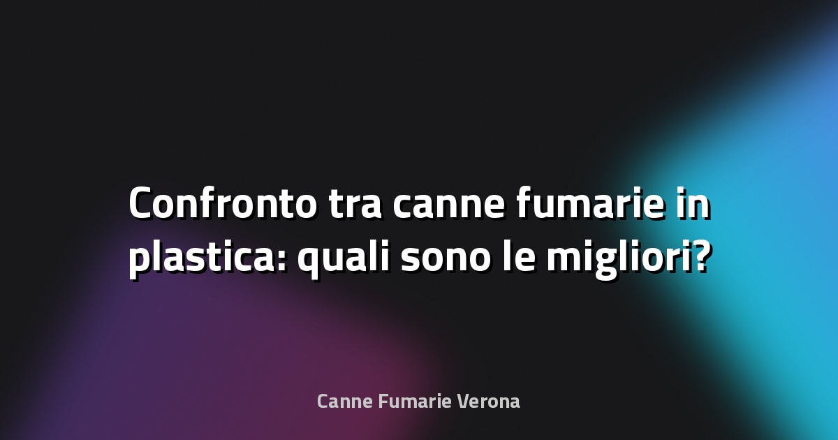 🔥 Confronto tra canne fumarie in plastica: quali sono le migliori?