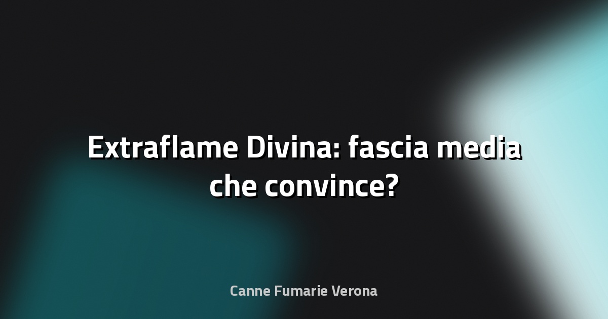 🔥 Extraflame Divina: fascia media che convince?