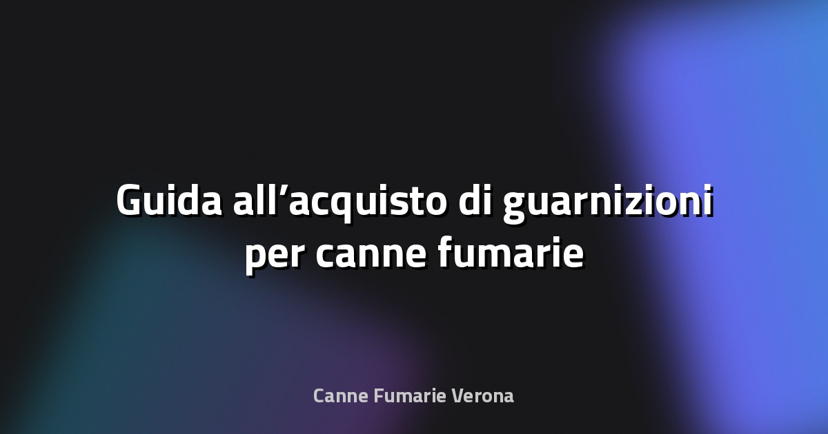 🔥 Guida all’acquisto di guarnizioni per canne fumarie