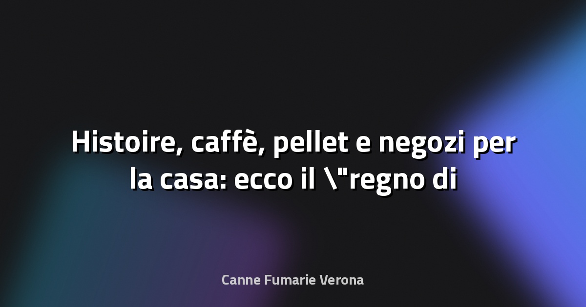 🏠 Histoire, caffè, pellet e negozi per la casa: ecco il "regno di Moretti". Gli anomali movimenti di denaro della fig