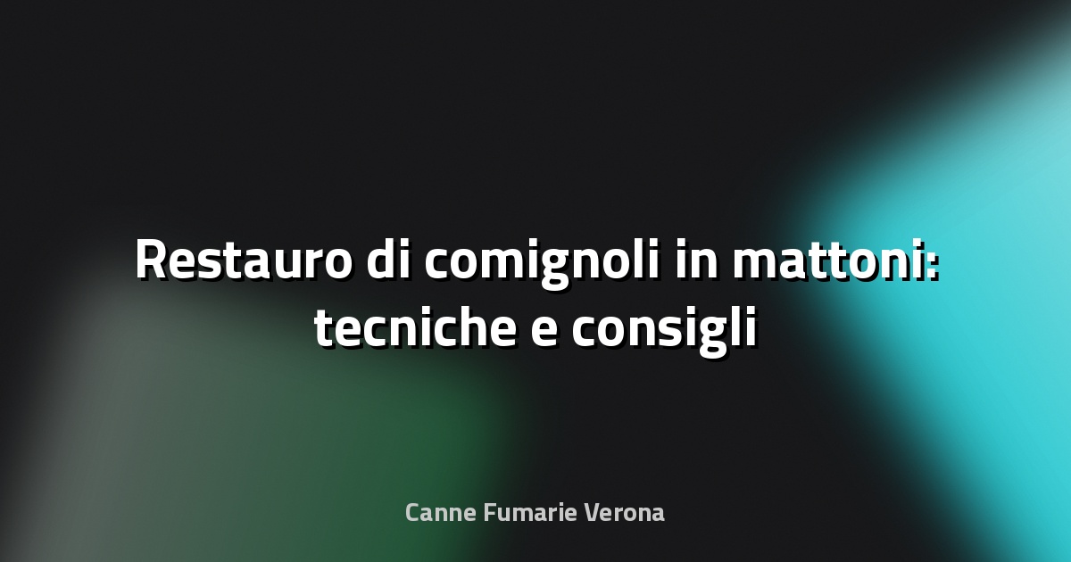 🧱 Restauro di comignoli in mattoni: tecniche e consigli