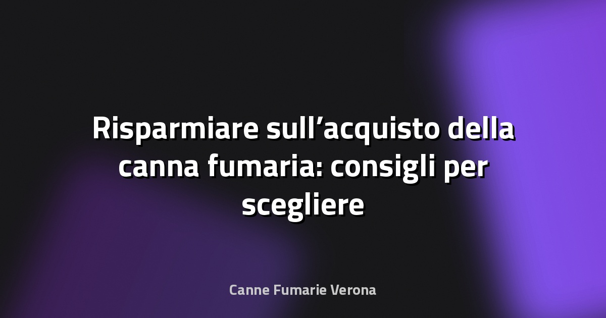 🔥 Risparmiare sull’acquisto della canna fumaria: consigli per scegliere il fornitore