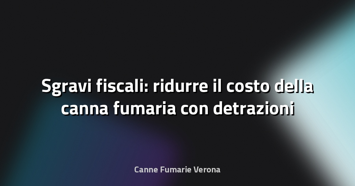 🔥 Sgravi fiscali: ridurre il costo della canna fumaria con detrazioni