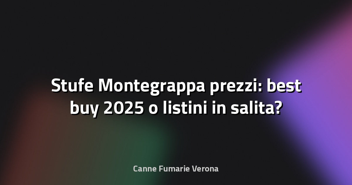 🔥 Stufe Montegrappa prezzi: best buy 2025 o listini in salita?