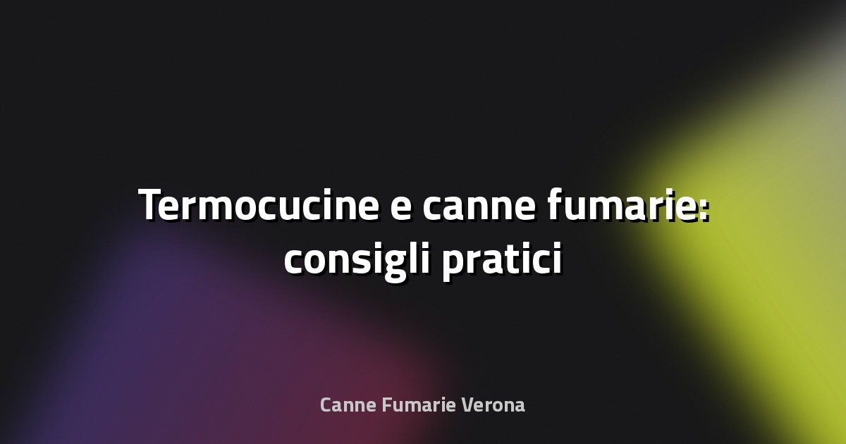 🔥 Termocucine e canne fumarie: consigli pratici