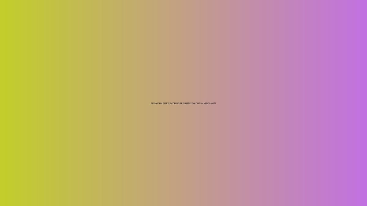 🛠️ PASSAGGI IN PARETE E COPERTURE: GUARNIZIONI CHE SALVANO LA VITA