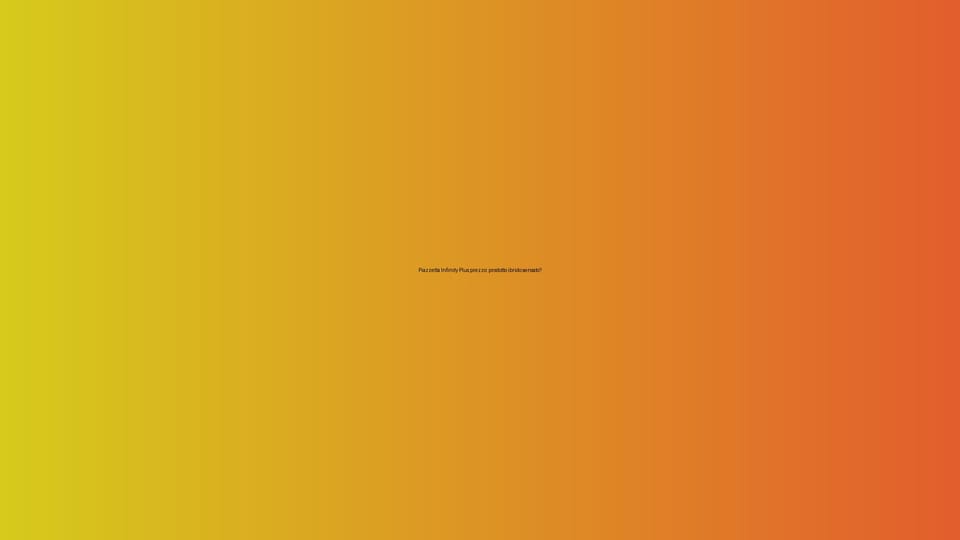 🔥 Piazzetta Infinity Plus prezzo: prodotto ibrido sensato?