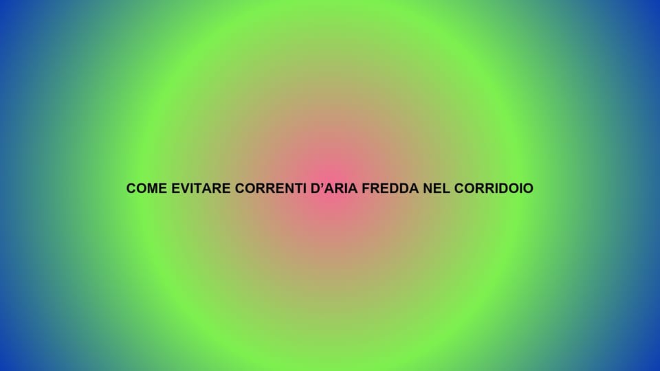 ❄️ COME EVITARE CORRENTI D’ARIA FREDDA NEL CORRIDOIO