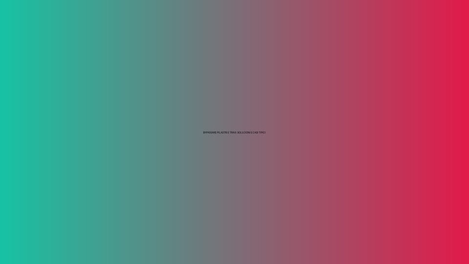 🛠️ BYPASSARE PILASTRI E TRAVI: SOLUZIONI E CASI TIPICI