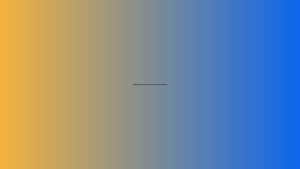 🔥 Stufa legna senza canna fumaria: puoi davvero?