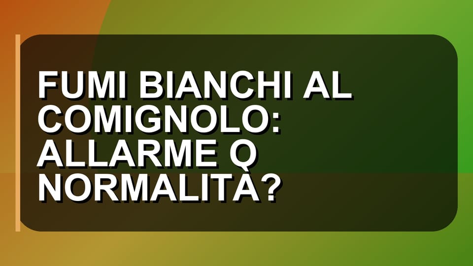 🔥 FUMI BIANCHI AL COMIGNOLO: ALLARME O NORMALITÀ?
